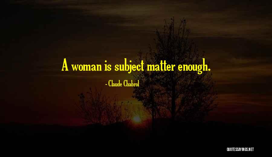 Peaches Jodi Lynn Anderson Quotes By Claude Chabrol Peaches Jodi Lynn Anderson Quotes By Claude Chabrol