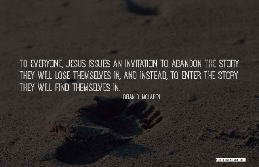 Peachtree Quotes By Brian D. McLaren Peachtree Quotes By Brian D. McLaren