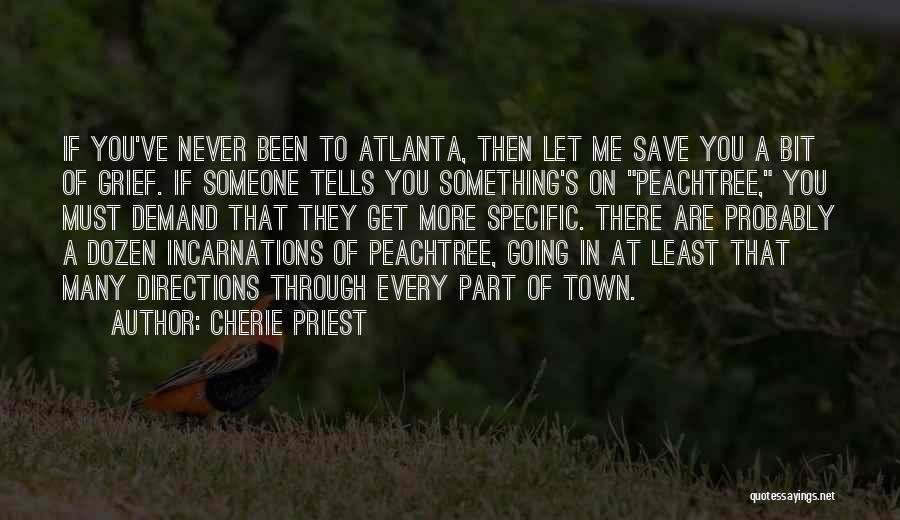 Peachtree Quotes By Cherie Priest