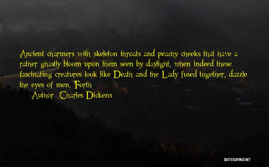 Peachy Quotes By Charles Dickens