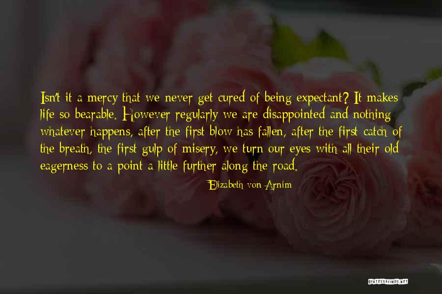 Peacism Quotes By Elizabeth Von Arnim Peacism Quotes By Elizabeth Von Arnim