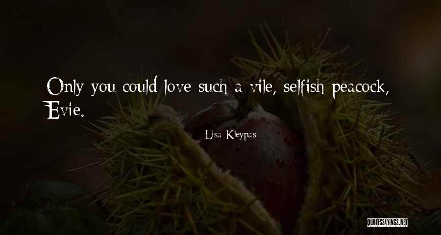 Peacock Love Quotes By Lisa Kleypas Peacock Love Quotes By Lisa Kleypas