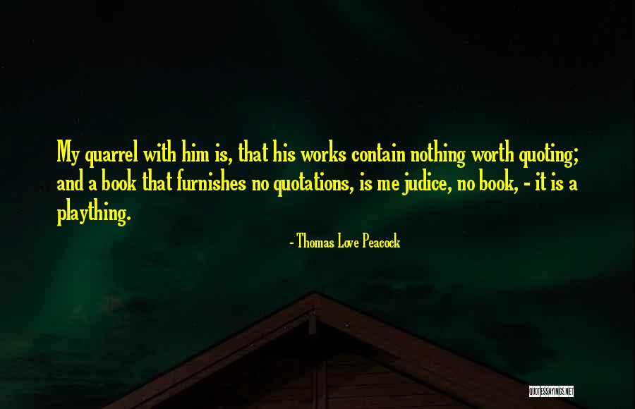 Peacock Love Quotes By Thomas Love Peacock