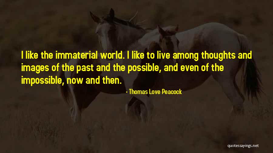 Peacock Love Quotes By Thomas Love Peacock Peacock Love Quotes By Thomas Love Peacock