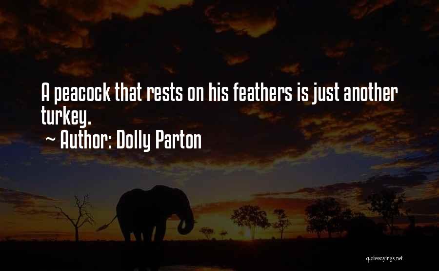 Peacock Quotes By Dolly Parton