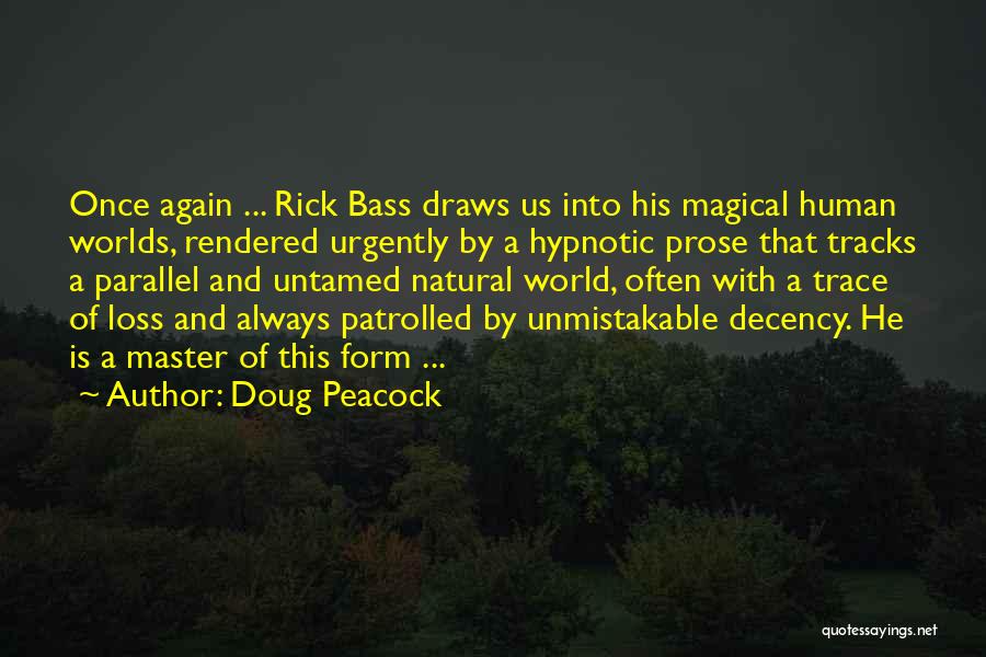 Peacock Quotes By Doug Peacock