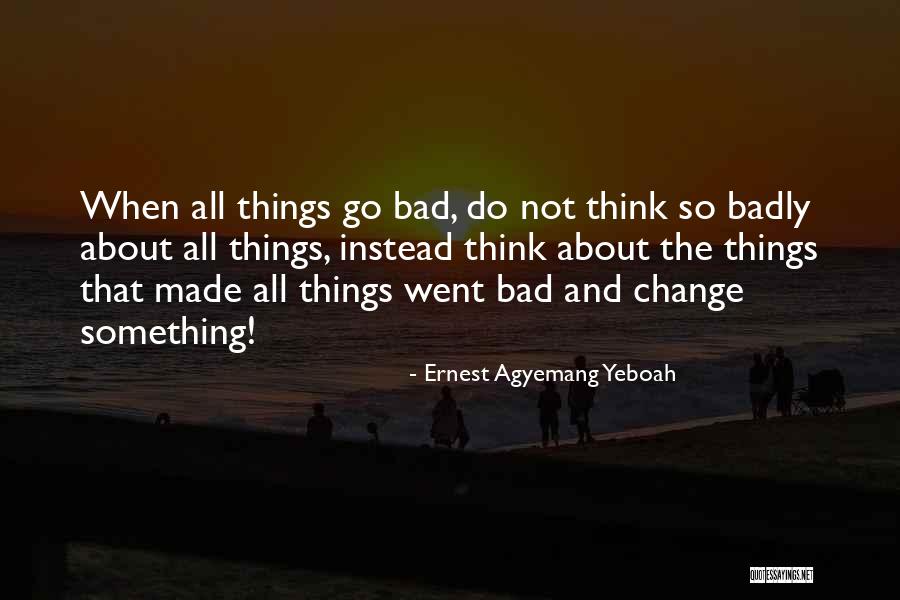 Peacocking 17 Quotes By Ernest Agyemang Yeboah Peacocking 17 Quotes By Ernest Agyemang Yeboah