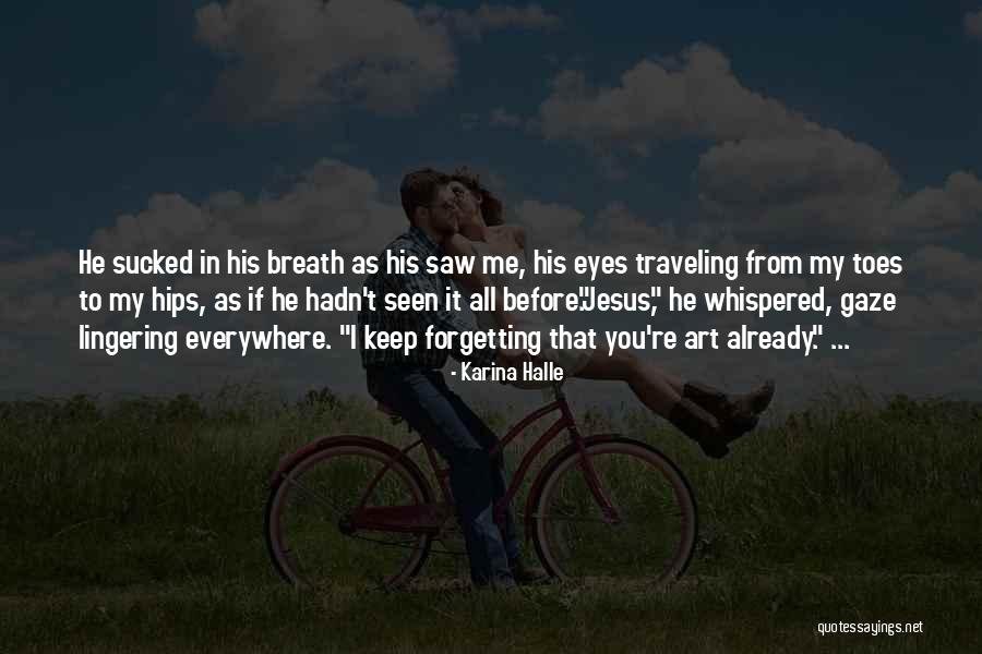 Peacocking 17 Quotes By Karina Halle Peacocking 17 Quotes By Karina Halle