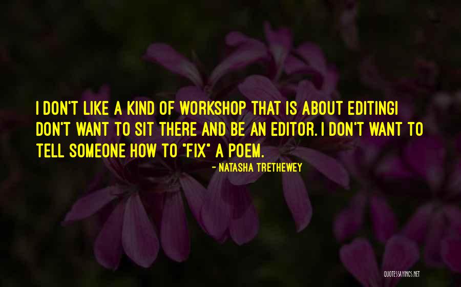 Peacocking 17 Quotes By Natasha Trethewey Peacocking 17 Quotes By Natasha Trethewey