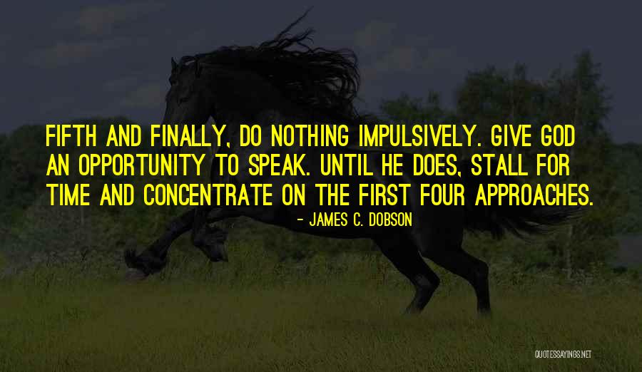 Peadar Dalton Quotes By James C. Dobson Peadar Dalton Quotes By James C. Dobson