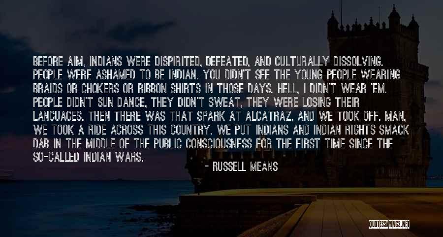 Peadar Pronunciation Quotes By Russell Means Peadar Pronunciation Quotes By Russell Means