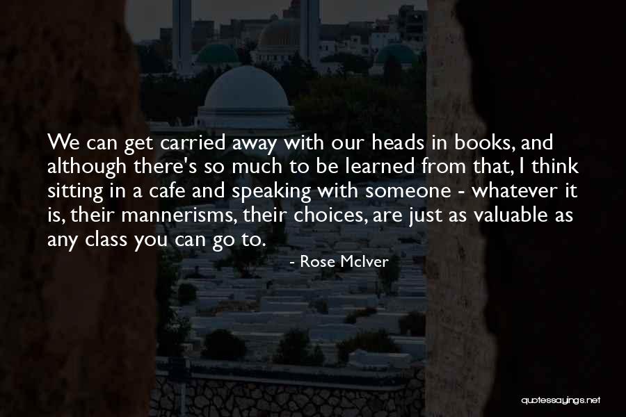 Peagler New Milford Quotes By Rose McIver Peagler New Milford Quotes By Rose McIver