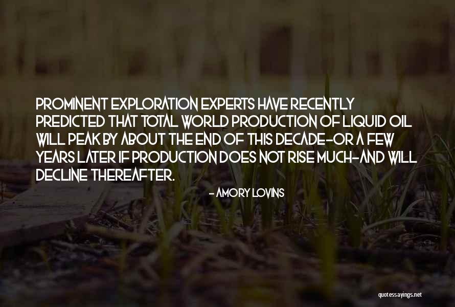 Peak Oil Quotes By Amory Lovins