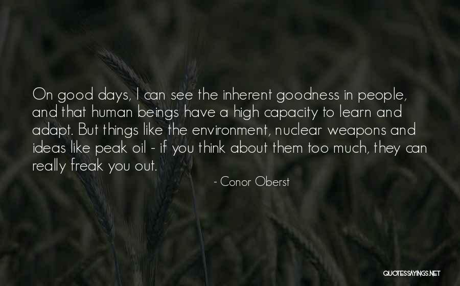 Peak Oil Quotes By Conor Oberst Peak Oil Quotes By Conor Oberst
