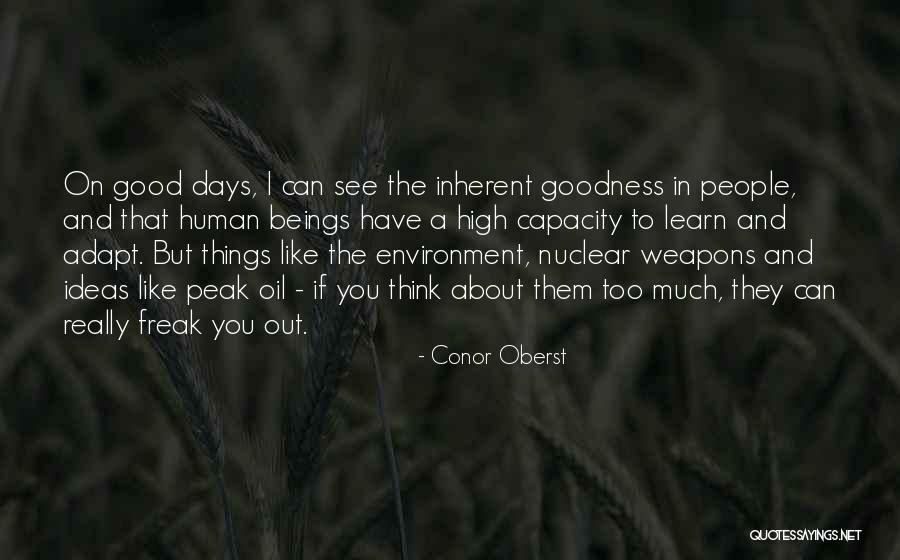 Peak Oil Quotes By Conor Oberst