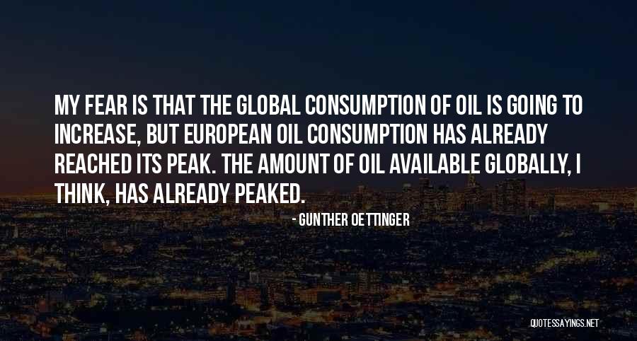 Peak Oil Quotes By Gunther Oettinger