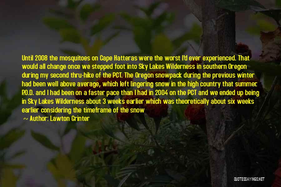 Peak Season Quotes By Lawton Grinter