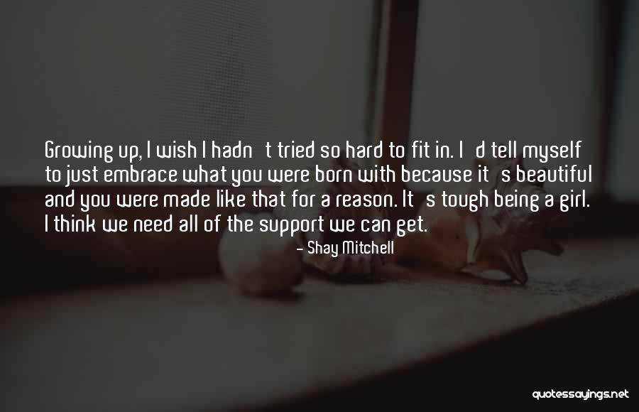 Peak502 Quotes By Shay Mitchell Peak502 Quotes By Shay Mitchell