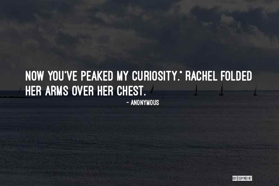 Peaked Quotes By Anonymous Peaked Quotes By Anonymous