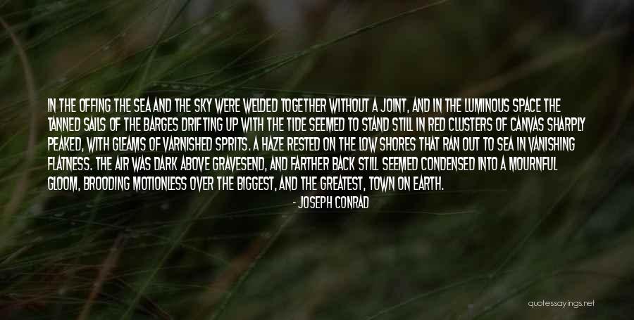 Peaked Quotes By Joseph Conrad Peaked Quotes By Joseph Conrad