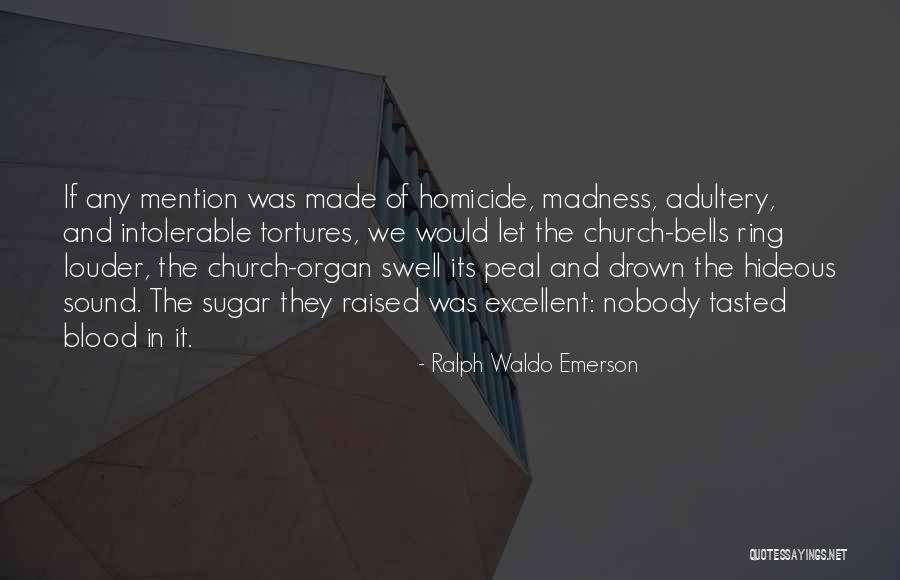 Peal Quotes By Ralph Waldo Emerson Peal Quotes By Ralph Waldo Emerson