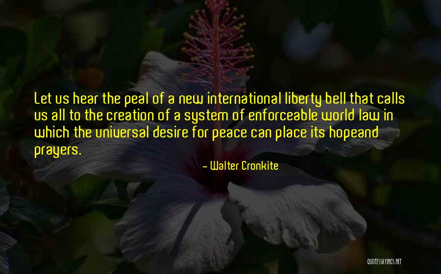 Peal Quotes By Walter Cronkite Peal Quotes By Walter Cronkite
