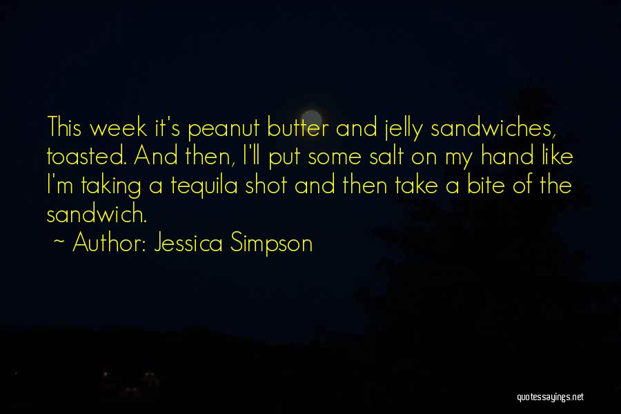 Peanut Butter And Jelly Quotes By Jessica Simpson