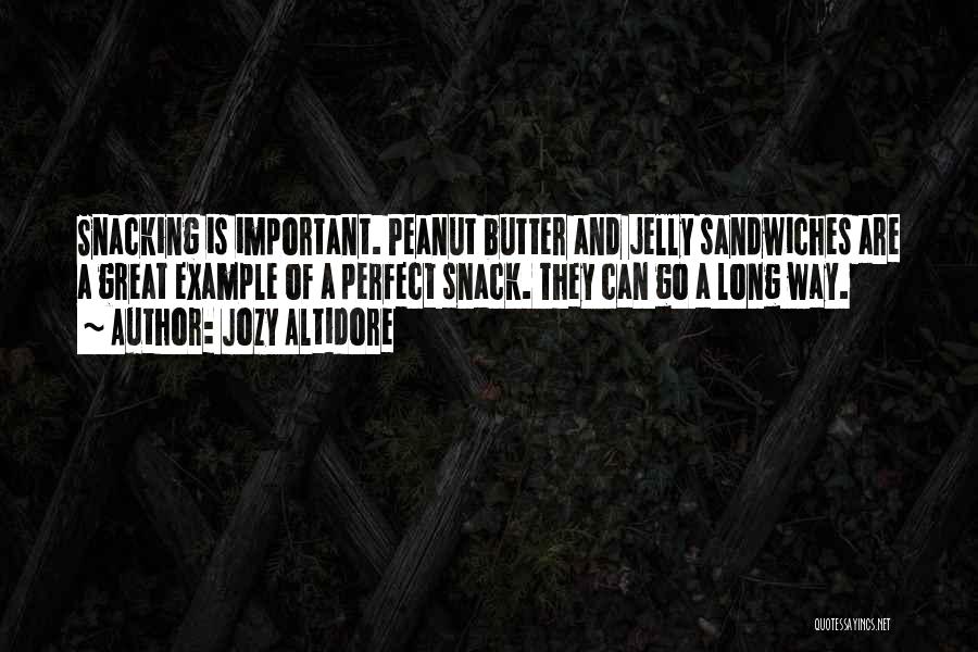 Peanut Butter And Jelly Quotes By Jozy Altidore