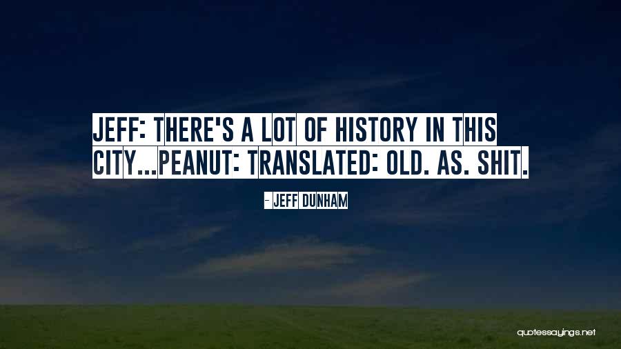 Peanut Jeff Dunham Quotes By Jeff Dunham Peanut Jeff Dunham Quotes By Jeff Dunham