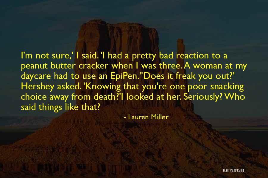 Peanut To My Butter Quotes By Lauren Miller Peanut To My Butter Quotes By Lauren Miller