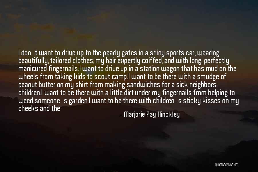 Peanut To My Butter Quotes By Marjorie Pay Hinckley Peanut To My Butter Quotes By Marjorie Pay Hinckley