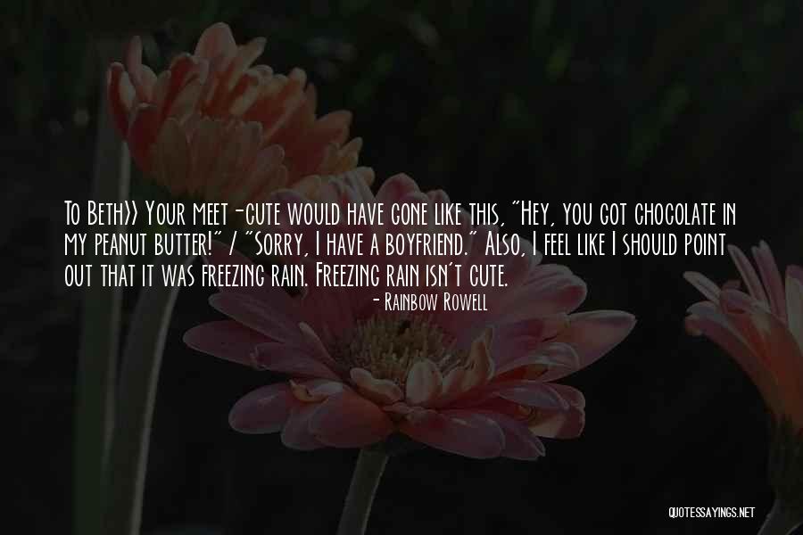Peanut To My Butter Quotes By Rainbow Rowell Peanut To My Butter Quotes By Rainbow Rowell