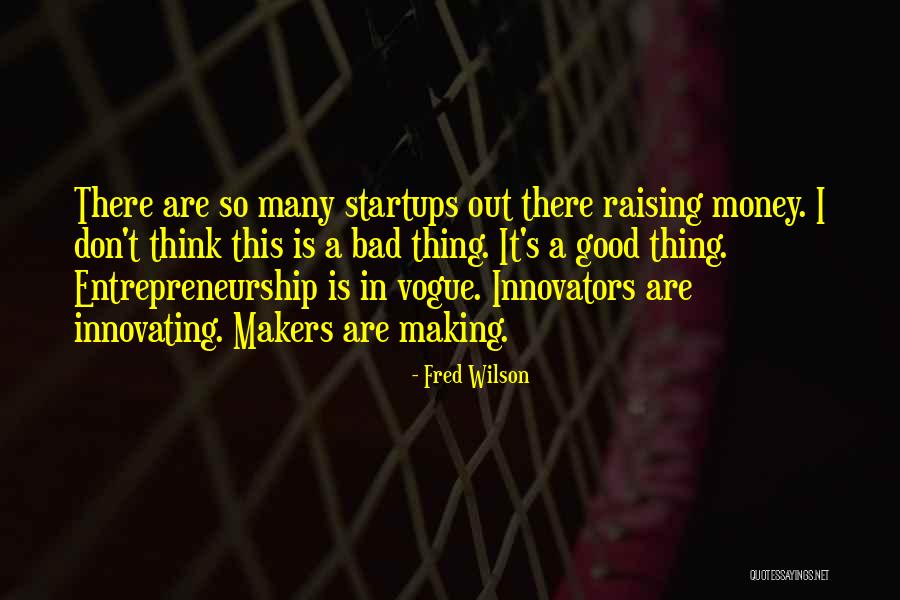 Pearce Joza Quotes By Fred Wilson Pearce Joza Quotes By Fred Wilson
