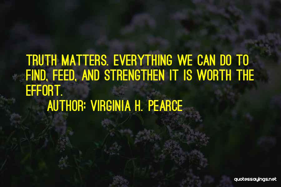 Pearce Quotes By Virginia H. Pearce