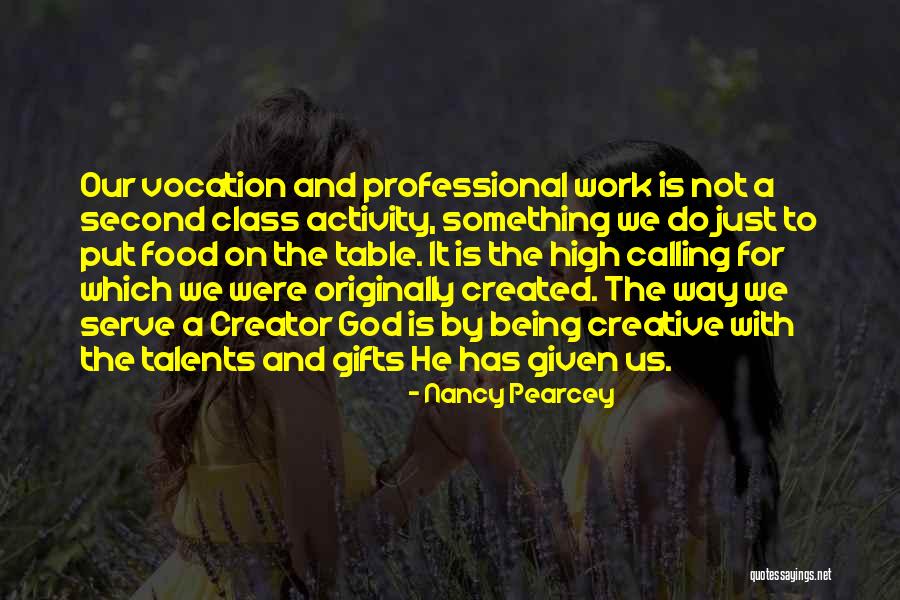 Pearcey Nancy Quotes By Nancy Pearcey Pearcey Nancy Quotes By Nancy Pearcey