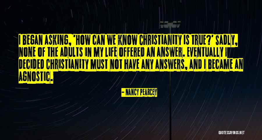 Pearcey Nancy Quotes By Nancy Pearcey Pearcey Nancy Quotes By Nancy Pearcey