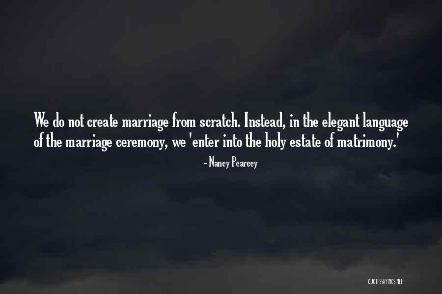 Pearcey Nancy Quotes By Nancy Pearcey Pearcey Nancy Quotes By Nancy Pearcey