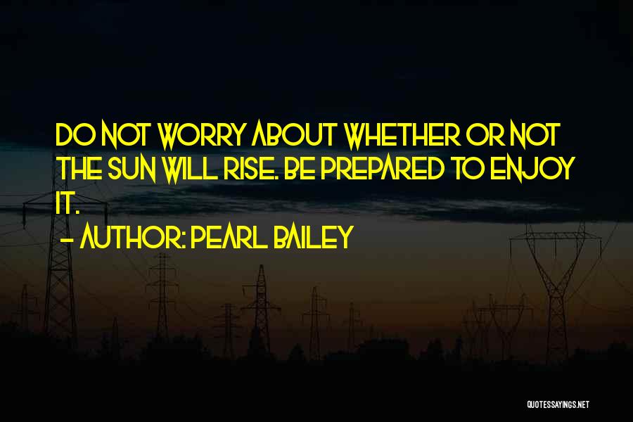 Pearl Bailey Quotes 452265