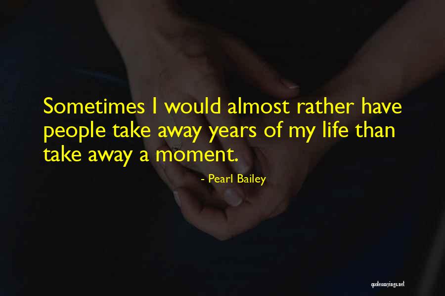 Pearl Bailey Quotes 849247