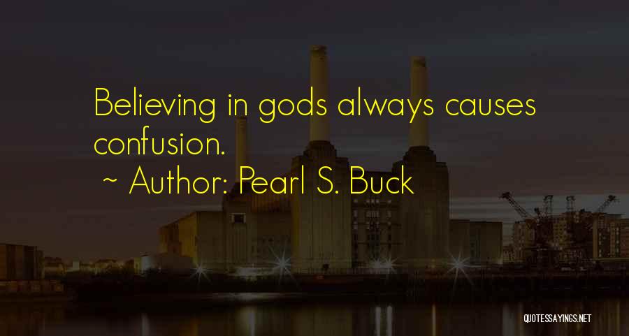 Pearl Buck Quotes By Pearl S. Buck