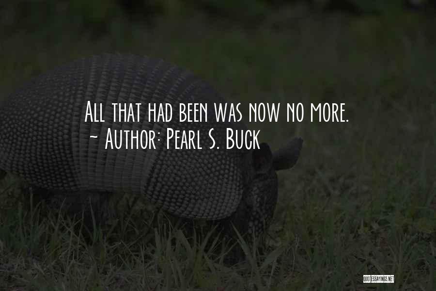 Pearl Buck Quotes By Pearl S. Buck