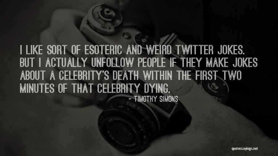 Pearl Coyotito Quotes By Timothy Simons Pearl Coyotito Quotes By Timothy Simons