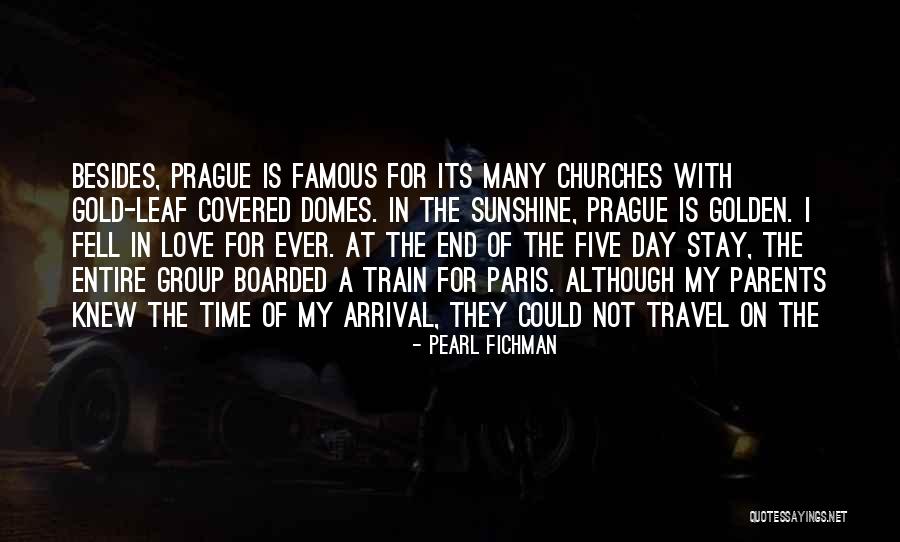 Pearl Fichman Quotes 329504