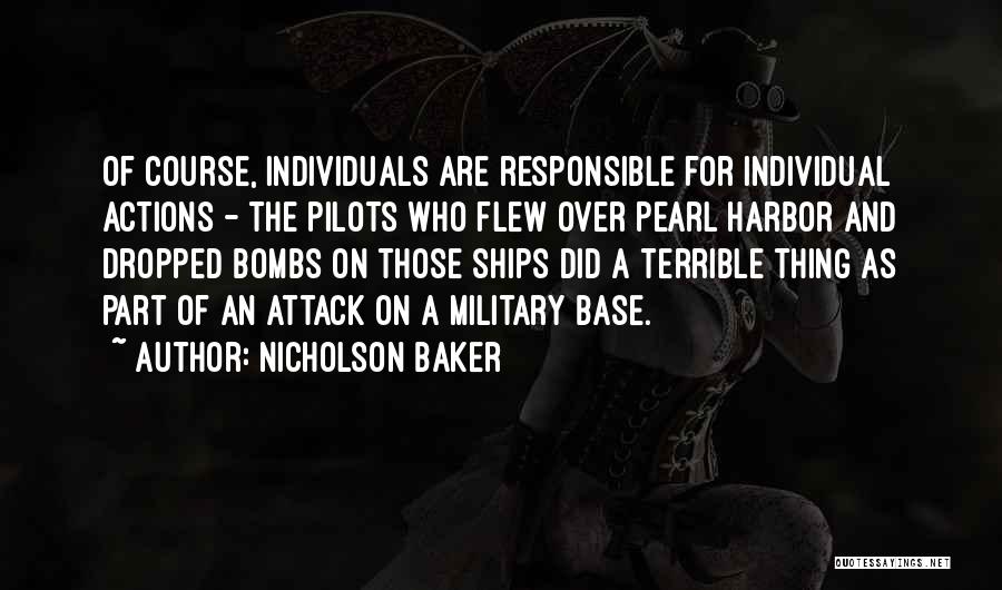 Pearl Harbor Attack Quotes By Nicholson Baker