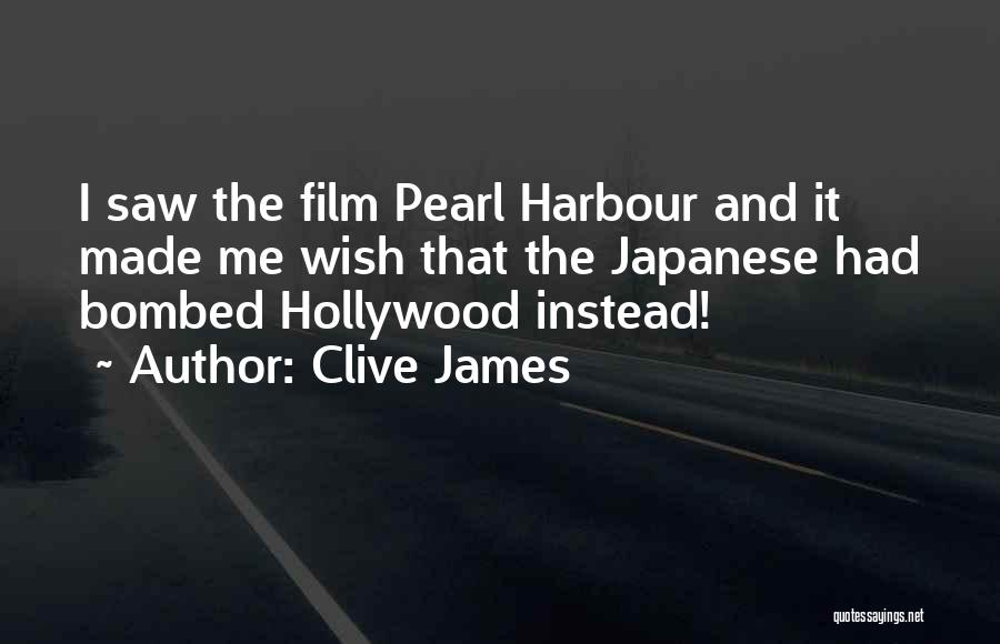 Pearl Harbour Japanese Quotes By Clive James