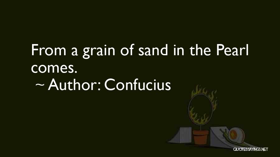 Pearl In The Sand Quotes By Confucius