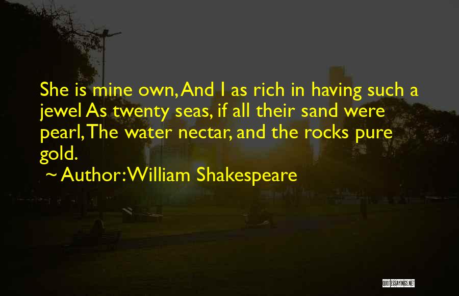 Pearl In The Sand Quotes By William Shakespeare