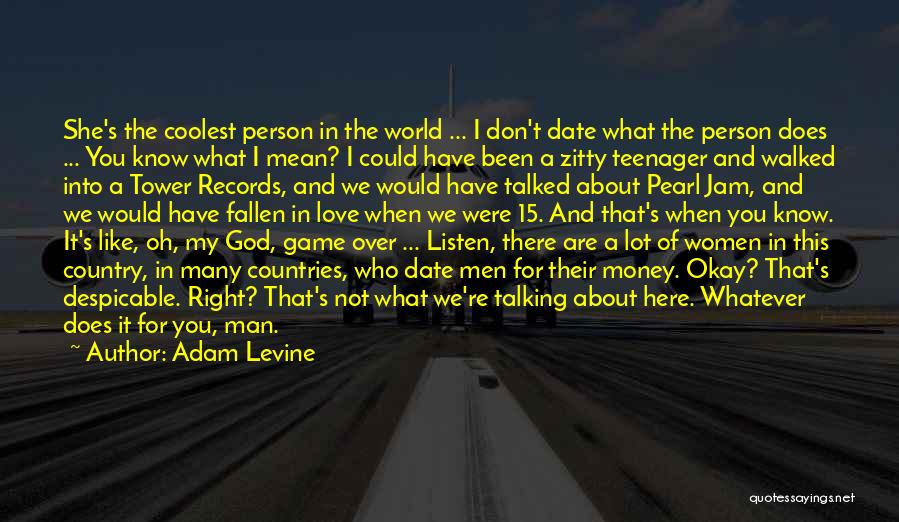 Pearl Jam Best Love Quotes By Adam Levine
