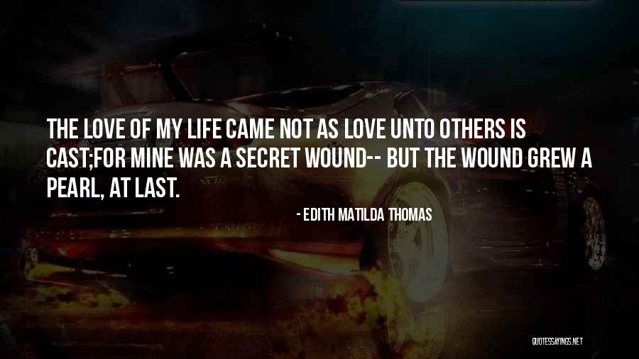 Pearl Love Quotes By Edith Matilda Thomas Pearl Love Quotes By Edith Matilda Thomas