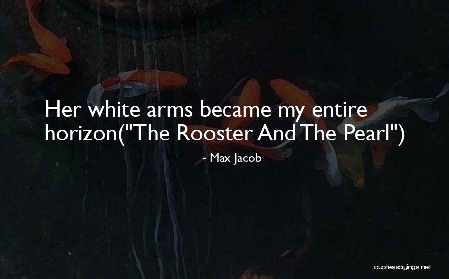 Pearl Love Quotes By Max Jacob Pearl Love Quotes By Max Jacob